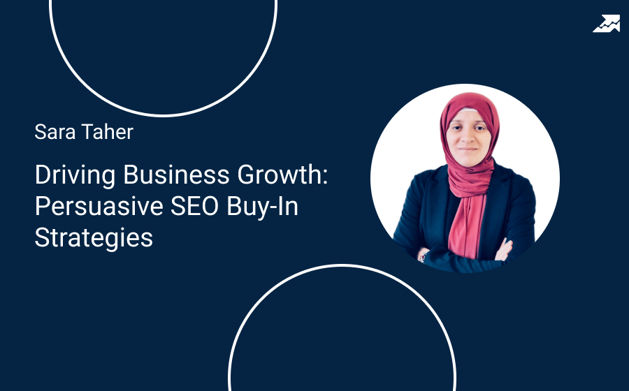 Webinar with Sara Taher – Driving Business Growth: Persuasive SEO Buy-In Strategies — Serpstat Blog